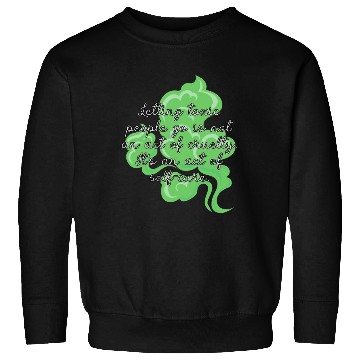 Discover Letting toxic people go is an act of self-care. Sweatshirts