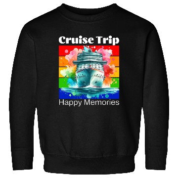 Discover cruise trip happy memories Sweatshirts