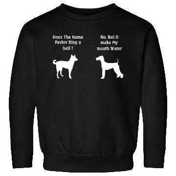 Discover Does The Name Pavlov Ring a Bell Funny Psychology Sweatshirts