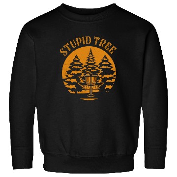 Discover Stupid Tree Disc Golf Frisbee Sweatshirts