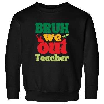Discover Bruh we out Graduation Graduate Sweatshirts