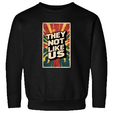 Discover They not like us Sweatshirts
