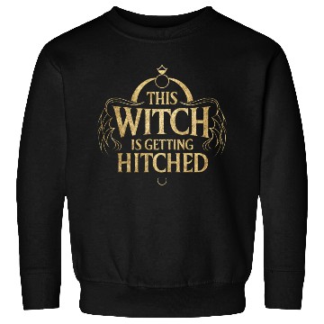 Discover This Witch is Getting Hitched Hallo Wedding Bride Sweatshirts