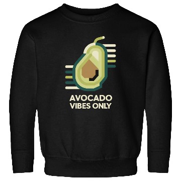 Discover Avocado Vibes Only Sweatshirts