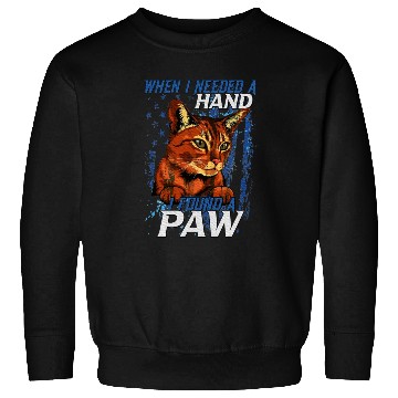 Discover Abyssinian Cat Lover When I Needed A Hand Sweatshirts