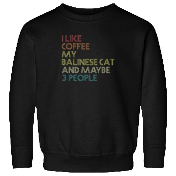 Discover Balinese Cat Owner Coffee Lover Sweatshirts