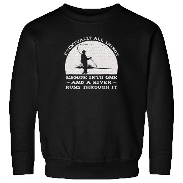 Discover A River Runs Through It Fly Fishing Sweatshirts