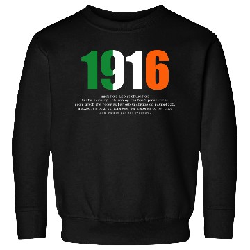 Discover 1916 Easter Proclamation Of The Irish Republic Sweatshirts