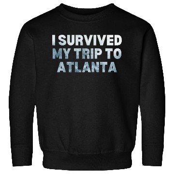 Discover My Trip Traveler Vacation Atlanta Sweatshirts