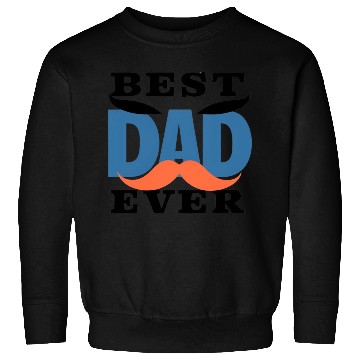 Discover "Best Dad Ever" Sweatshirts - Perfect dad Gif