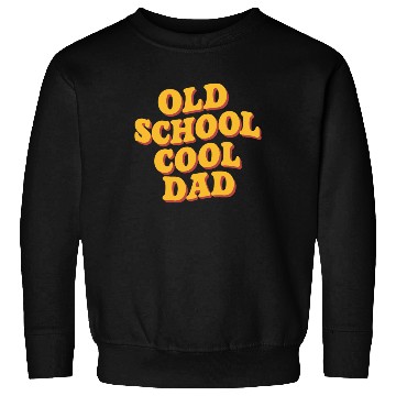 Discover Old School Cool Dad Retro Vibe Sweatshirts
