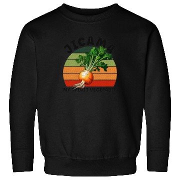 Discover Jicama Spirit Vegetable Vegetarian Food Lover Sweatshirts