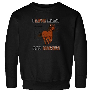 Discover I Love Math And Horses Horse Math Lover Sweatshirts