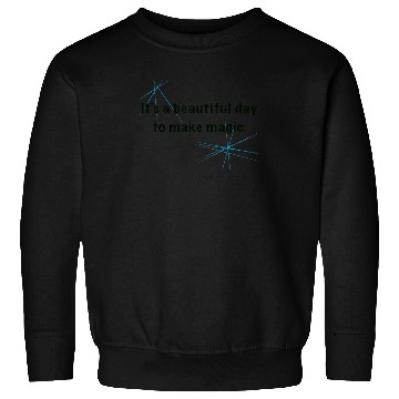 Discover Beautiful Day Magic Sweatshirts