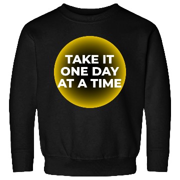 Discover One Day at a Time Sweatshirts