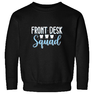 Discover Dental Receptionist Sweatshirts