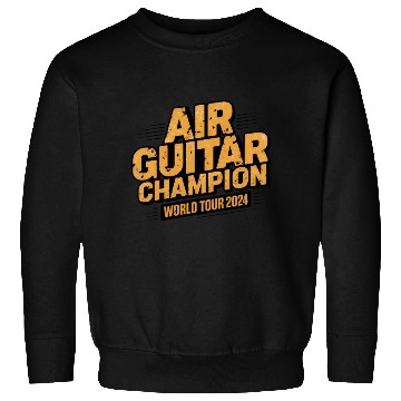 Discover AIR GUITAR CHAMPION WORLD TOUR 2024 Sweatshirts