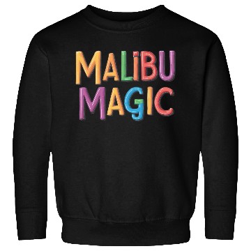 Discover Malibu Magic Sweatshirts