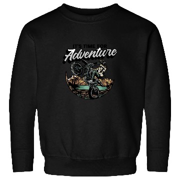 Discover MOTOCROSS ITS TIME ADVENTURE Sweatshirts