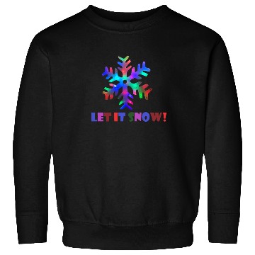 Discover Let it Snow! (Colorful Snowflake Design) Sweatshirts