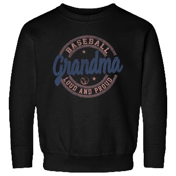 Discover Grandma Baseball Loud And Proud Sweatshirts