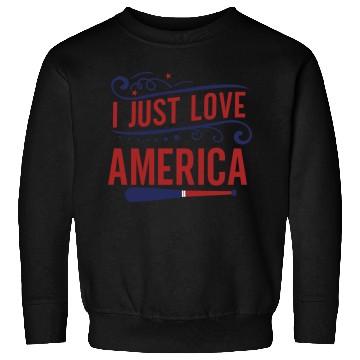 Discover I Just Love America Sweatshirts