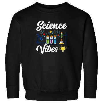 Discover Science Vibes First Day of School Sweatshirts