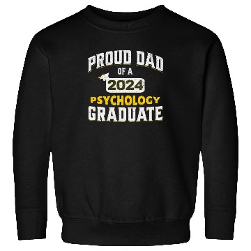 Discover Proud Dad 2024 Psychology Graduate Sweatshirts