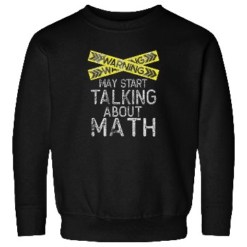 Discover Math Lover, Math Humor, Sarcastic Math Sweatshirts