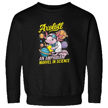 Discover Axolotl Science Teacher Mexican Salamander Sweatshirts