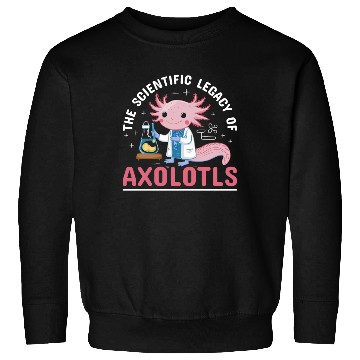 Discover Axolotl Science Teacher Mexican Salamander Sweatshirts
