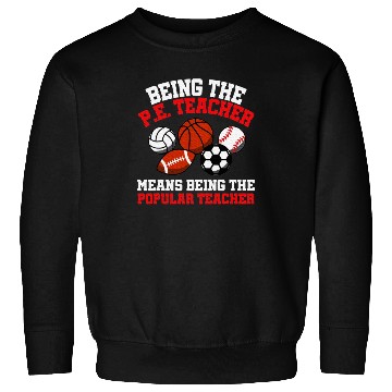 Discover PE Teacher Physical Education Teacher Sweatshirts