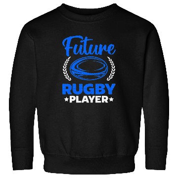 Discover Future Rugby Player Newborn Rugby Baby Sweatshirts