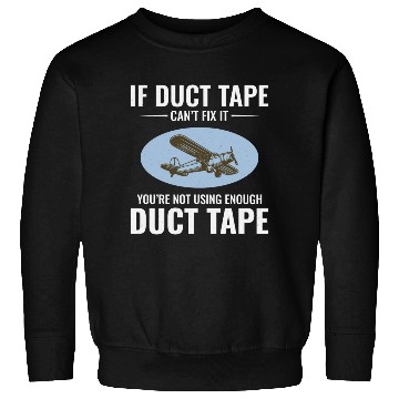 Discover Aircraft Mechanic Aviation Technician Duct Tape Sweatshirts
