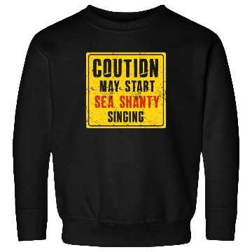 Discover Sailor Meme Pirate Ship Ocean Sailing Sweatshirts