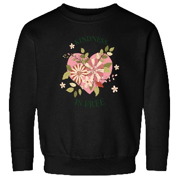 Discover Kindness is free Sweatshirts