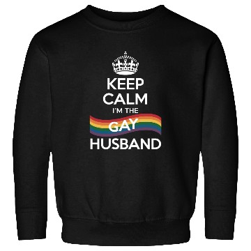 Discover Keep Calm I'm The Gay Husband Wife Dad LGBT Pride Sweatshirts