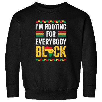 Discover Everybody Black Gift Afro American Sweatshirts