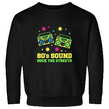 Discover 80s Boomboxes Rock the Streets Sweatshirts