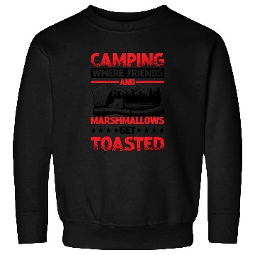 Discover Camping Where Friends and Marshmallows Toast 2 Sweatshirts