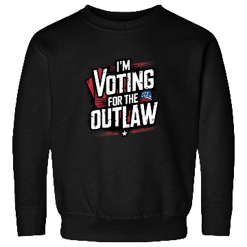 Discover I’M VOTING FOR THE OUTLAW Sweatshirts