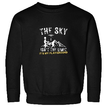 Discover Quadcopter Sky Is Not The Limit Funny Drone Pilot Sweatshirts