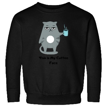Discover This is my coffee face Sweatshirts