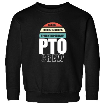 Discover PTO Crew School Volunteer Parent Teacher Sweatshirts