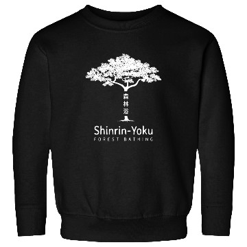 Discover Shinrin Yoku Forest Bathing Nature Sweatshirts
