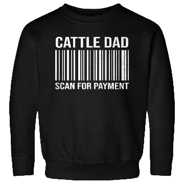 Discover Cattle Dad Scan For Payment Livestock Breeder Sweatshirts