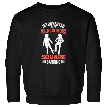 Discover Western Square Dancing Design for a Square Dancer Sweatshirts