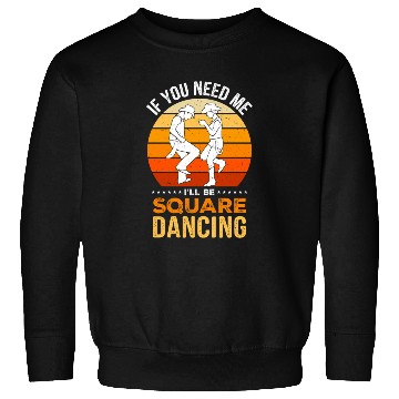 Discover Western Square Dancing Design for a Square Dancer Sweatshirts