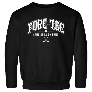 Discover Fore-Sweatshirts Golf Birthday Sweatshirts for 40th Birthday