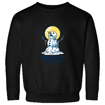 Discover Here Comes The Sun Snowman Sweatshirts